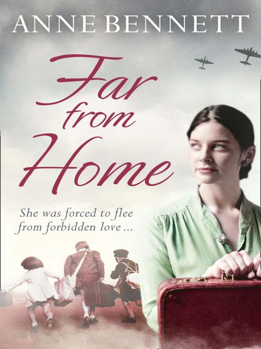 Title details for Far From Home by Anne Bennett - Available